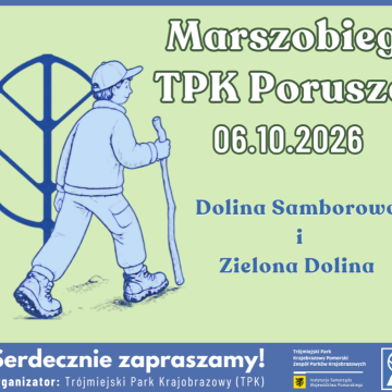 Drugi Marszobieg Trójmiejskiego Parku Krajobrazowego „TPK Porusza" Grafika Drugi Marszobieg Trójmiejskiego Parku Krajobrazowego „TPK Porusza"